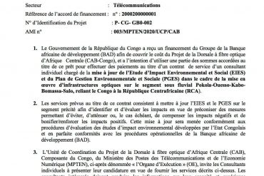 AVIS A MANIFESTATION D'INTERET (SERVICES DE CONSULTANTS- INDIVIDUELS) Secteur Référence de l'accord de financement: N° d'Identification du Projet AMI n° :Télécommunications n°: 2000200000001 P-CG-GB0-002 003/MPTEN/2020/UCP/CAB